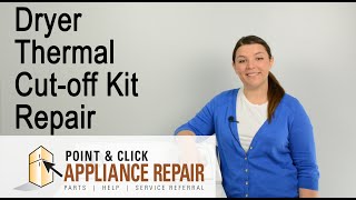 279816 - Replacing a Thermal Cut-Off Kit - AP3094244, 2651, PS334299