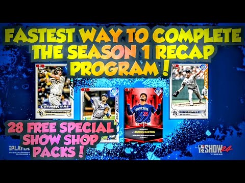 FASTEST WAY TO COMPLETE THE SEASON 1 RECAP PROGRAM IN MLB THE SHOW 24 ...