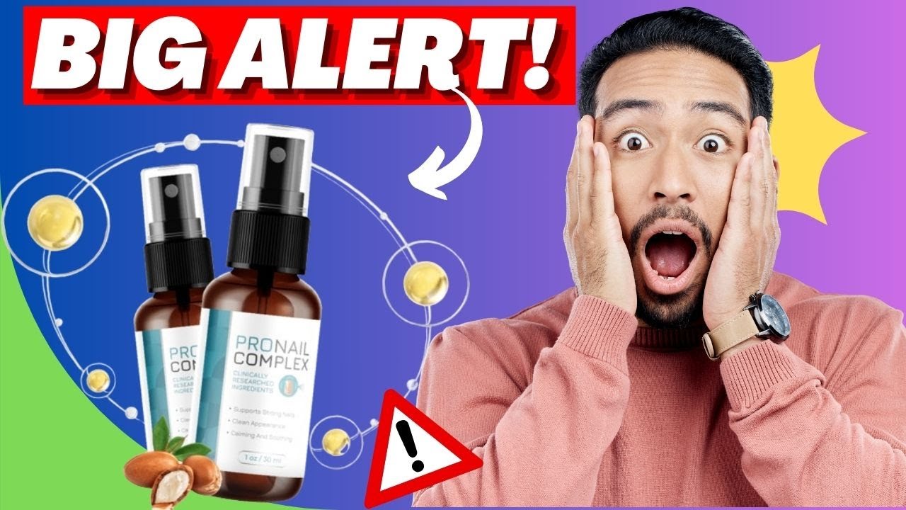 PRONAIL COMPLEX – ((❌🚫BIG ALERT!🚫❌)) – ProNail Complex Review – ProNail Reviews – ProNail Fungus