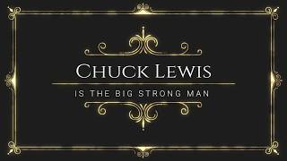 #teamchuck The Masterless Men Big Strong Man Feat. Chuck Lewis