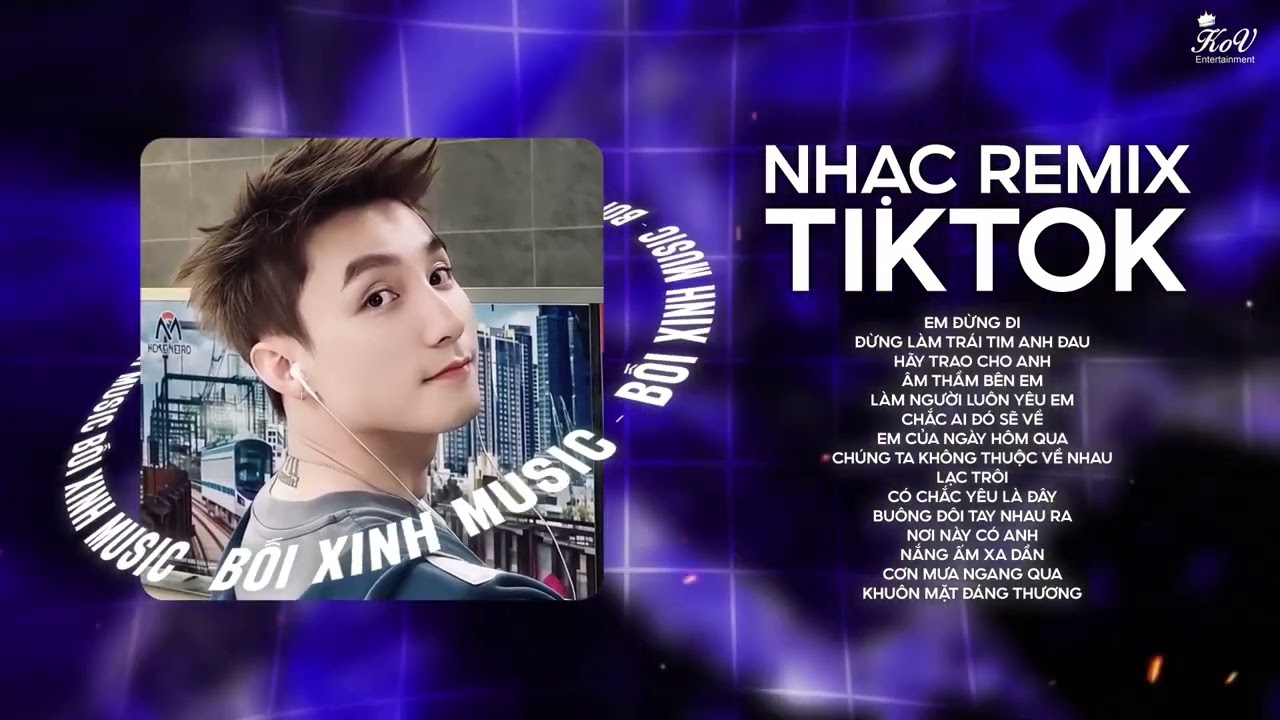 Em Đừng Đi, Hãy Trao Cho Anh, Âm Thầm Bên Em - Full Playlist Remix Sơn Tùng M-TP