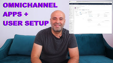 Omnichannel Apps and User Setup | #PowerPlatformTV 023