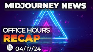 Website Creation | Midjourney Office Hours Recap April 17th 2024 | Midjourney News