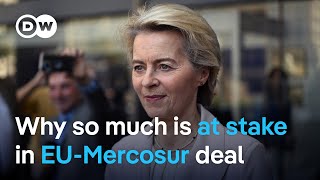 Full Reports: Massive EU-Mercosur trade deal nearing finish line | DW News News