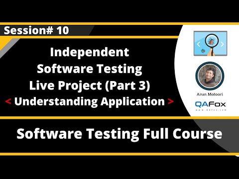 Session 10 - Independent Testing Live Project (Part 3) - Exploring and Understanding the Application