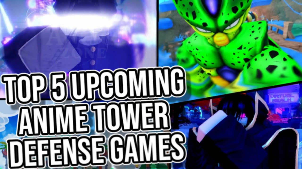 Top 5 Upcoming NEW Anime Tower Defense Games On Roblox! - YouTube