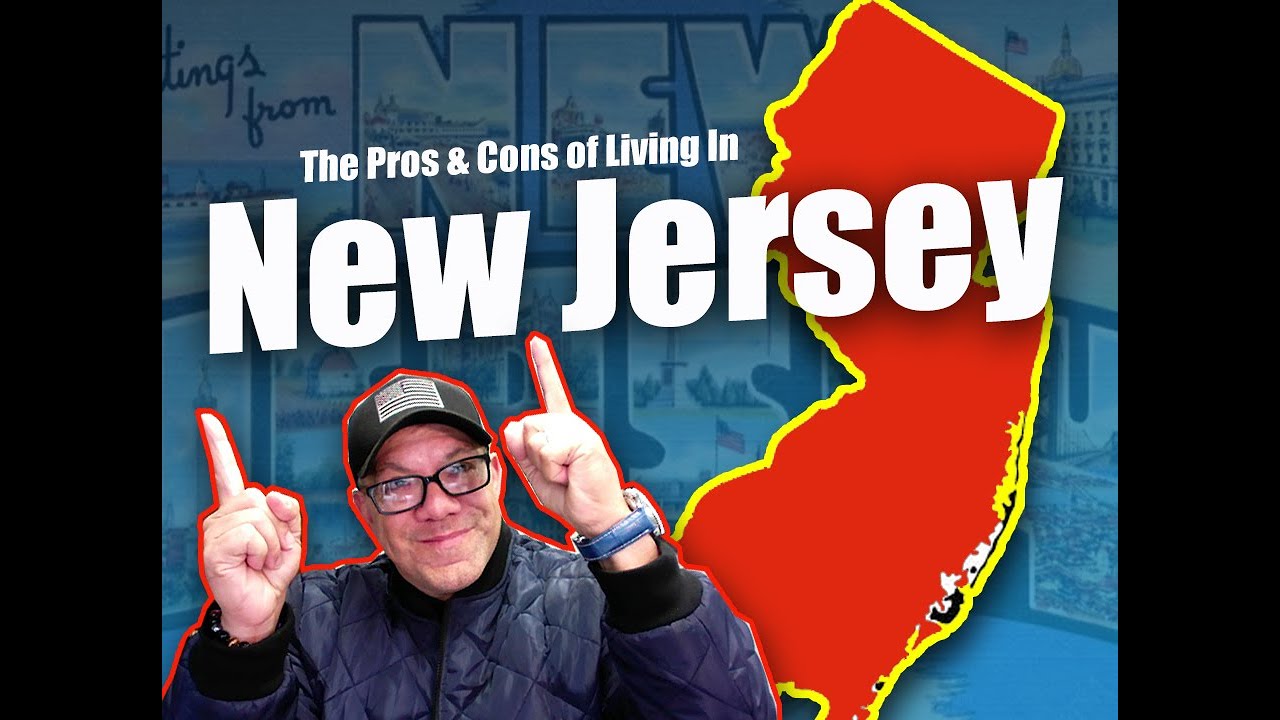 The Pros & Cons Of Living In New Jersey YouTube