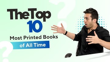 The Top 10 Most Printed Books of All Time