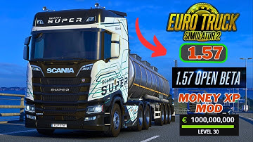 EURO TRUCK SIMULATOR 2 | 1.57 OPEN BETA MONEY & XP MOD