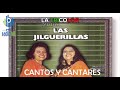 Mix de Exitos rancheros de LAS JILGUERILLAS ( Cantos y Cantares de LA TRICOLOR)