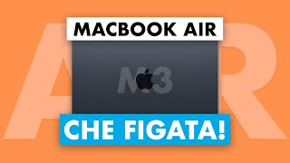 QUANTA POTENZA! Nuovo MACBOOK AIR M3 base