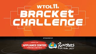 The 2024 WTOL 11 Bracket Challenge is LIVE!