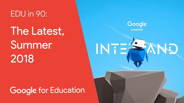 EDU in 90: The Latest, Summer 2018