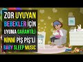 ♫ Zor Uyuyan Bebekler İçin Uyuma Garantili Ninni Piş Piş&#39; li ♫ Bedtime Lullaby For Sweet Dreams ♫