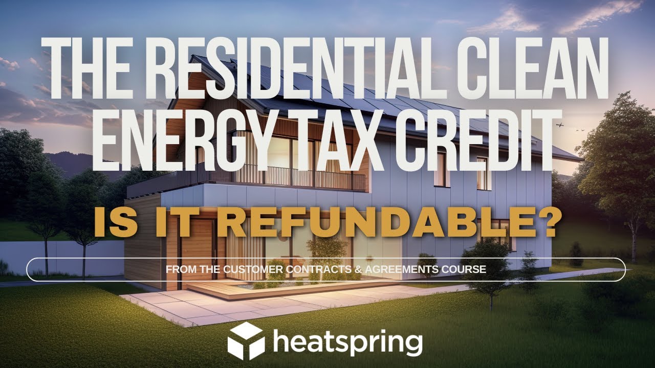 The Residential Clean Energy Tax Credit - Is it refundable? - YouTube