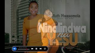 Ananipenda Yesu By Ruth Mwasomola