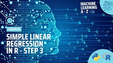 Learn Machine Learning | Simple Linear Regression in R - Step 3