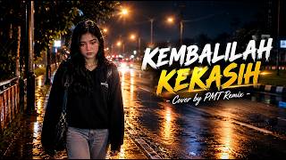 KEMBALILAH KEKASIH || Vicky Salamor Version (Cover) PMT Remix