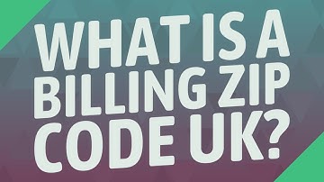What is a billing zip code UK?