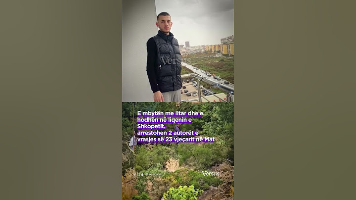 E mbytën me litar dhe e hodhën në liqenin e Shkopetit, arrestohen 2 autorët e vrasjes në Mat