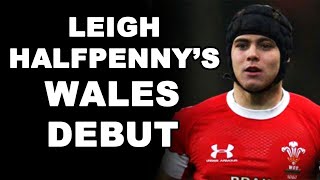 Leigh Halfpenny's Wales Debut