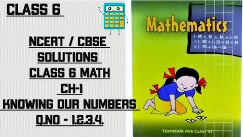 NCERT Class 6 Math Ch-1 Knowing Our Numbers Ex- 1.1 | Q.No- 1.2.3.4 |