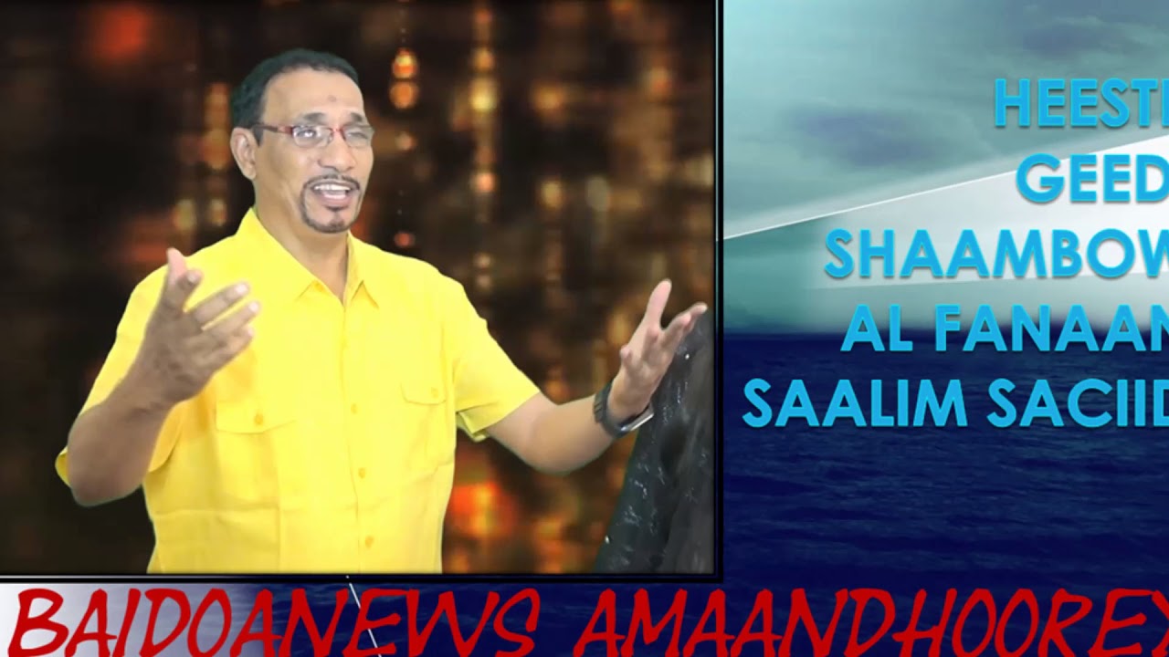 SAALIM SACIID 2018  -  HEESTII GEEDI SHAANBOOW