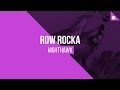 Capture de la vidéo Row Rocka - Nighthawk