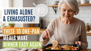 Living Alone & Exhausted These 10 One-Pan Meals Make Dinner Easy Again