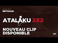Capture de la vidéo Serge Beynaud - Atalaku 2X2 - Clip Officiel