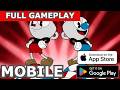 CUPHEAD Mobile Full Gameplay No DamageOne Hit