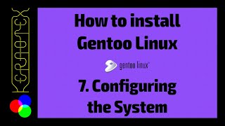 07 Configuring the System - How to Install Gentoo Linux