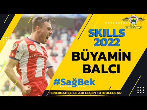 Bünyamin BALCI Skills 2022 | Fenerbahçe ile Adı Geçen SAĞ BEK