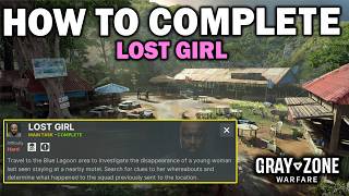 LOST GIRL - Gray Zone Warfare 0.4 FULL Task Guide