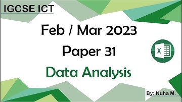 IGCSE ICT Feb Mar 2023 Paper 31 Data Analysis Spreadsheet Excel (0417/0983)