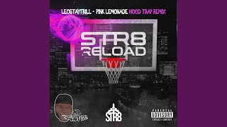 Pink Lemonade (Hood Trap)
