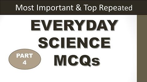 IBA 5 to 15 Most Repeated & Important  Everyday Science MCQs part 4 helpful for all other exams