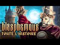 Lhistoire fascinante de blasphemous explique