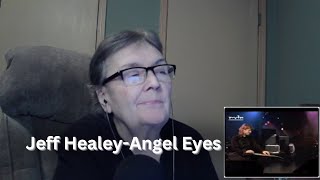 Angel Eyes/Jeff Healey