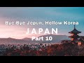 3 Month Backpacker In Japan Part 10 (Bye-Bye Jepun, Hellow Korea)