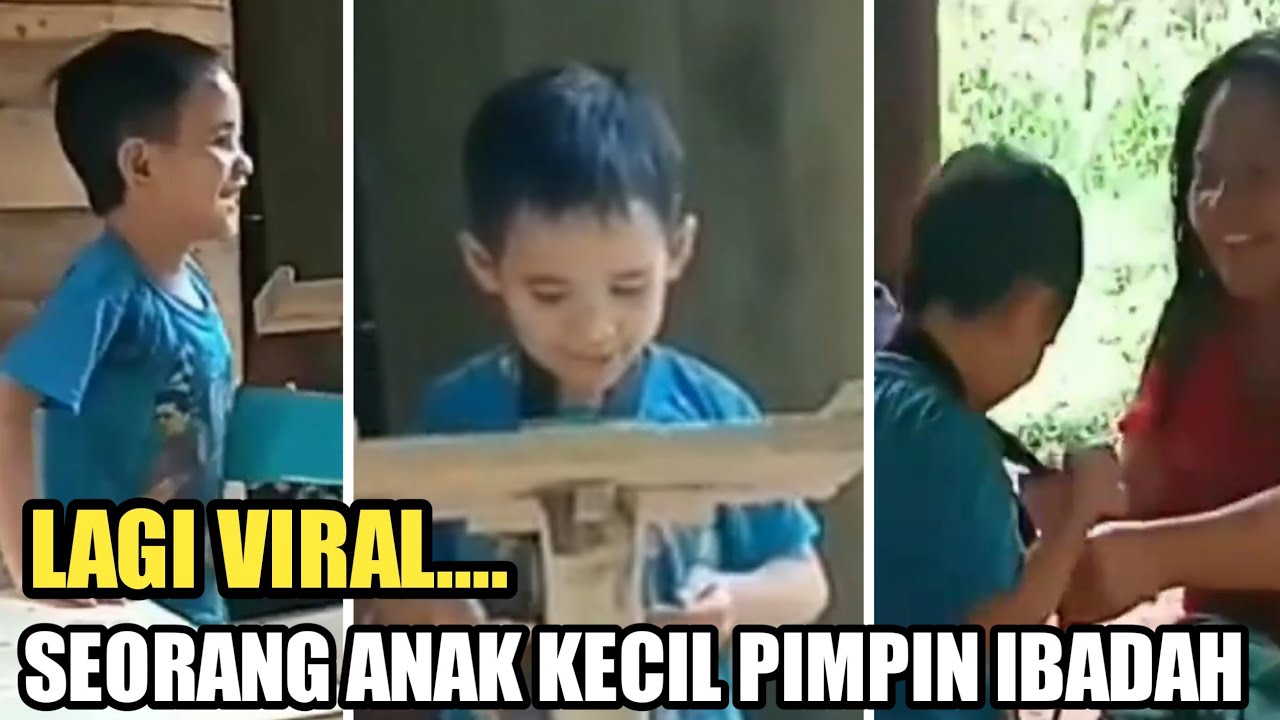 Lagi Viral Anak Kecil Pimpin Ibadah Youtube