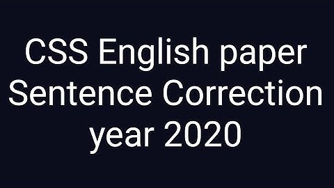 CSS past paper solution | CSS English paper | Sentence Correction of year 2020