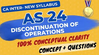 AS 24 in ENGLISH - Discontinuing Operations - PART 2 QUESTIONS - CA Inter New Syllabus