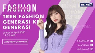 Tren Fashion Generasi Ke Generasi  Fashion U0026 Beauty 090421