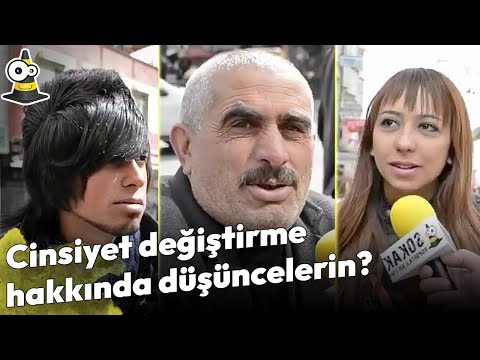 Cinsiyet Değiştirme Hakkında Düşüncelerin? - Sokak Röportajları
