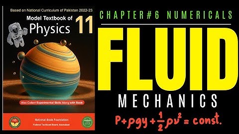 Fluid Mechanics Numericals Class 11 Physics | Chapter 6 Solutions Explained