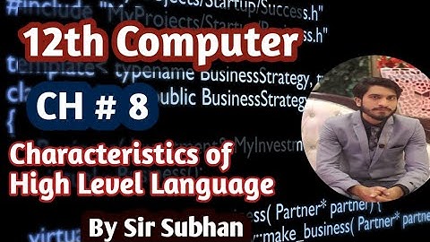 characteristics of High level language in urdu/hindi | 2nd year computer chapter 8 | c language
