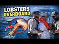 Worst Move Possible… Lobsters Overboard in Front of FWC