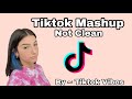 ✨Tiktok Mashup 2020✨ |Not Clean| ~ Tiktok Vibes❤️