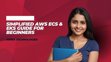 Simplified AWS ECS & EKS Guide for Beginners